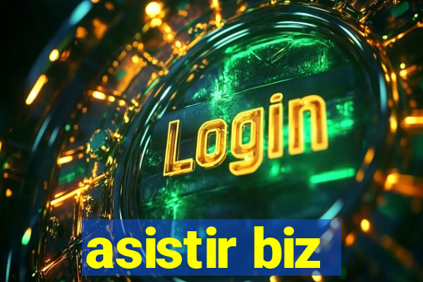 asistir biz